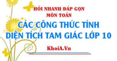 Công thức tính diện tích tam giác lớp 10 Chân trời sáng tạo - Hỏi nhanh đáp gọn